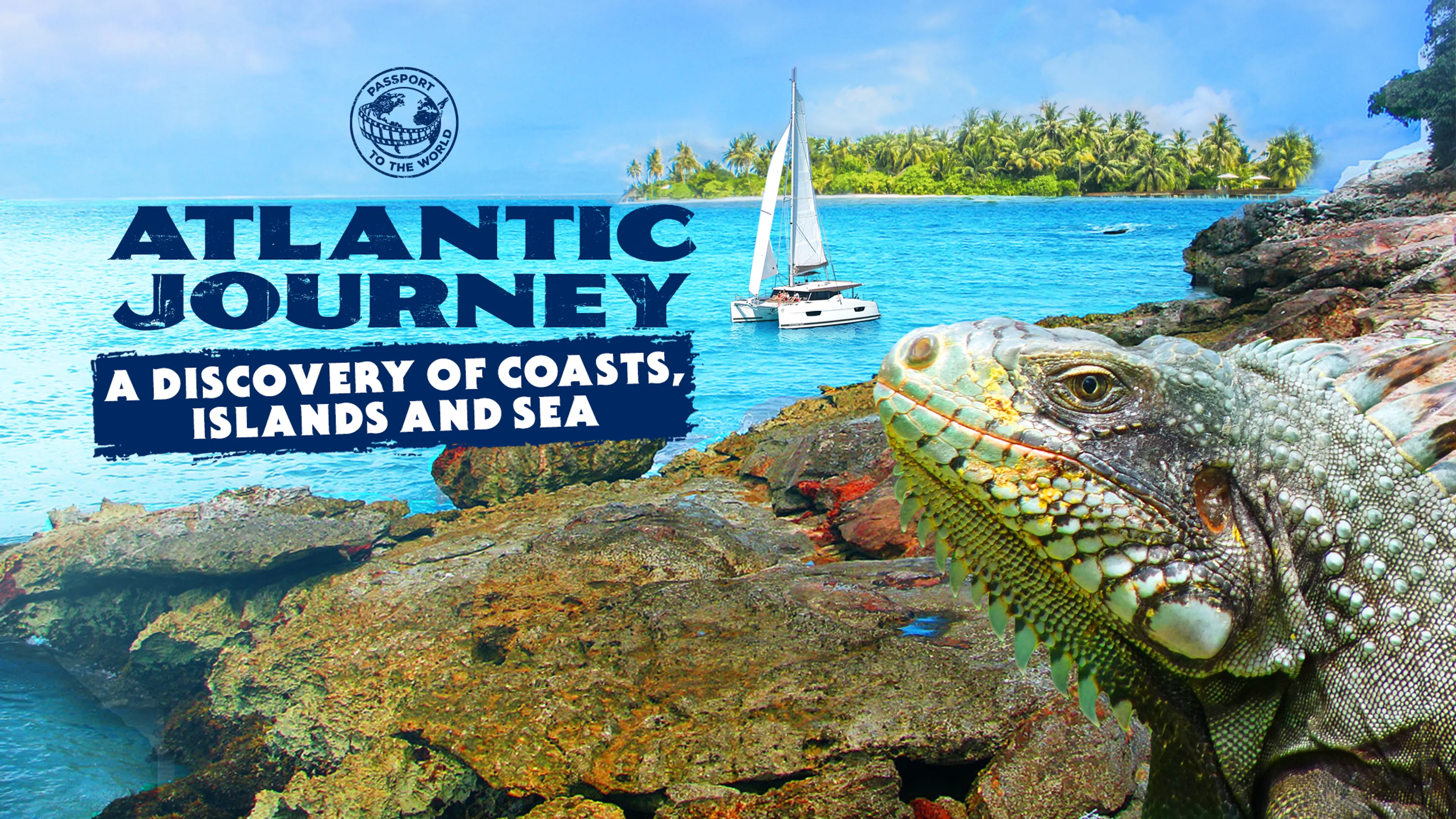 Passport To The World: Atlantic Journey poster